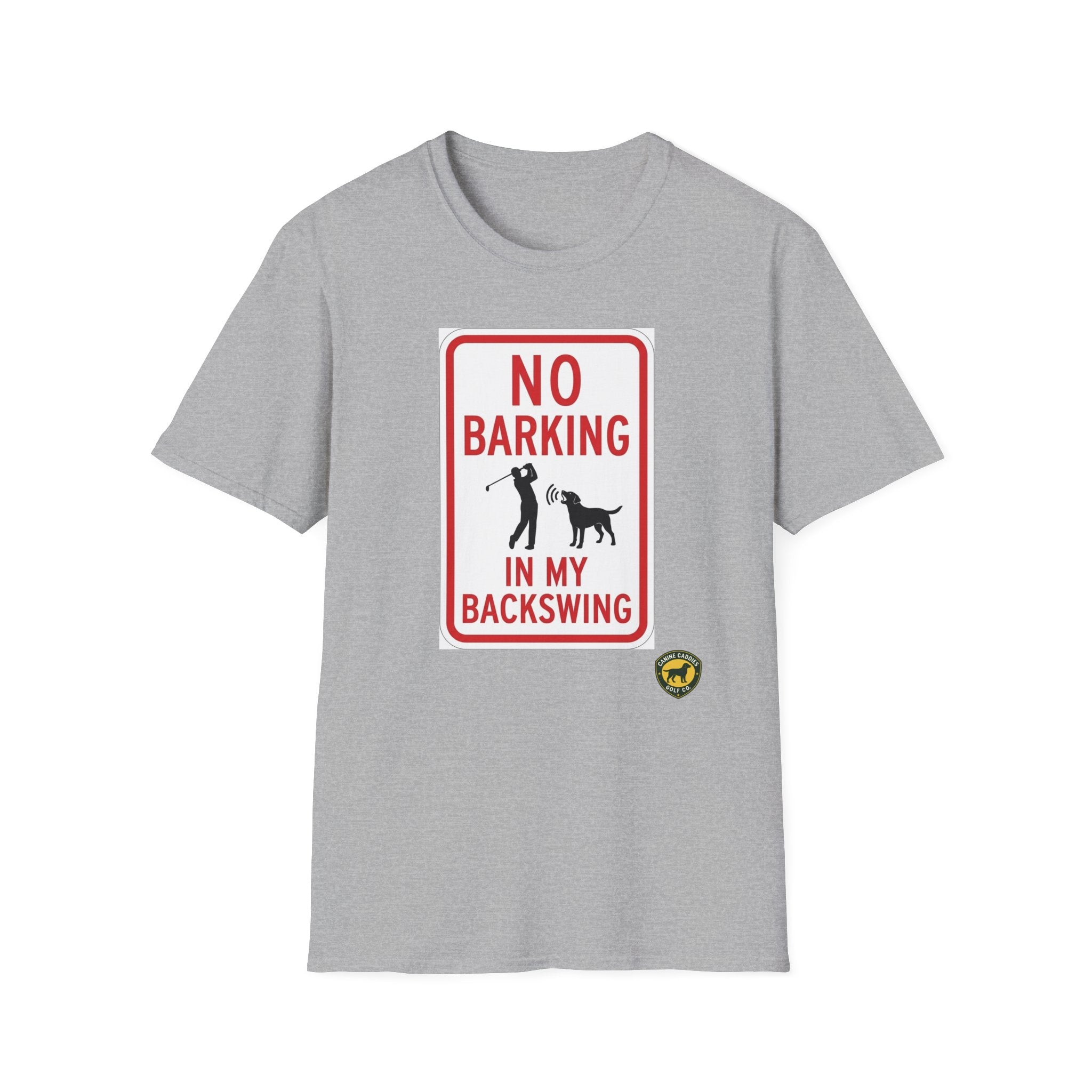 Canine Caddies "No Barking In My Backswing” T-Shirt